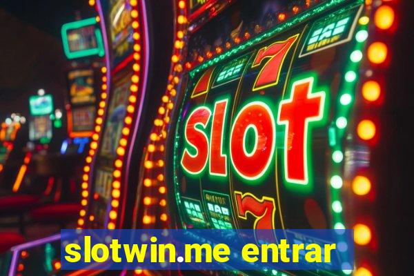 slotwin.me entrar